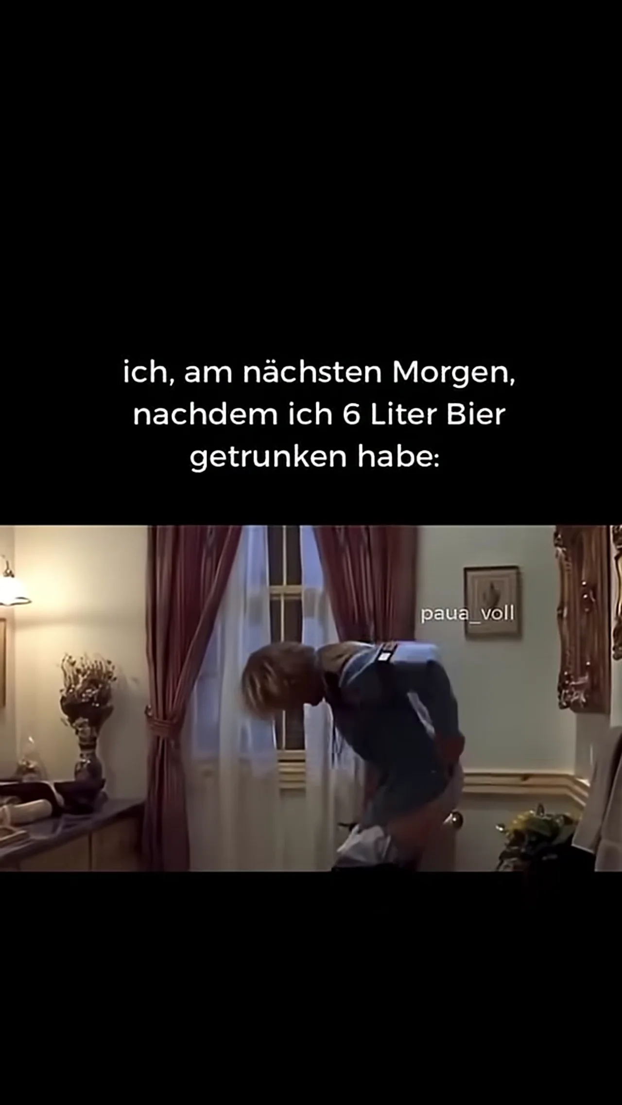 ich am nächsten Morgen nachdem ich 6 liter Bier getrunken habe 🇩🇪